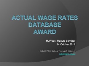 ACTUAL WAGE RATES DATABASE AWARD My Wage Maputo