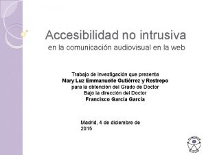 Accesibilidad no intrusiva en la comunicacin audiovisual en