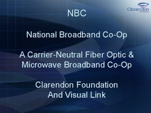 NBC National Broadband CoOp A CarrierNeutral Fiber Optic