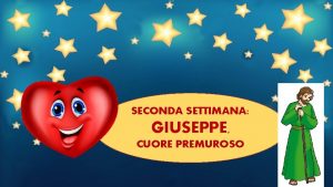 SECONDA SETTIMANA GIUSEPPE CUORE PREMUROSO sera e Giuseppe