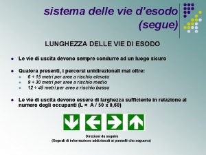 sistema delle vie desodo segue LUNGHEZZA DELLE VIE