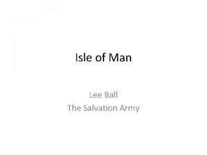 Isle of Man Lee Ball The Salvation Army