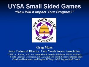 UYSA Small Sided Games How Will It Impact