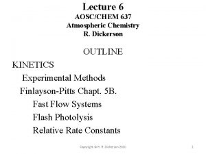 Lecture 6 AOSCCHEM 637 Atmospheric Chemistry R Dickerson