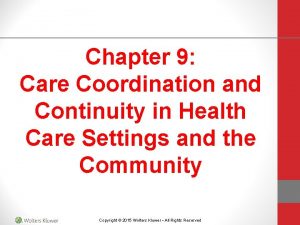 Care coordination ring