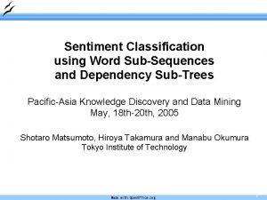 Sentiment Classification using Word SubSequences and Dependency SubTrees