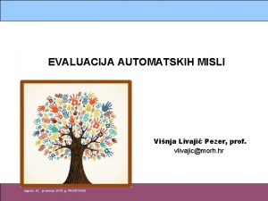 EVALUACIJA AUTOMATSKIH MISLI Vinja Livaji Pezer prof vlivajicmorh