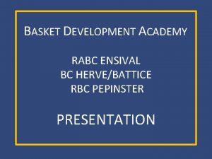 BASKET DEVELOPMENT ACADEMY RABC ENSIVAL BC HERVEBATTICE RBC