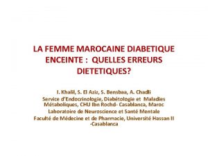 LA FEMME MAROCAINE DIABETIQUE ENCEINTE QUELLES ERREURS DIETETIQUES