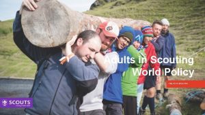 Adults in scouting Adults in scouting