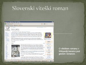 Slovenski viteki roman O vitekem romanu v Wikipediji