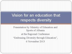 Vision for an education that respects diversity Presentation