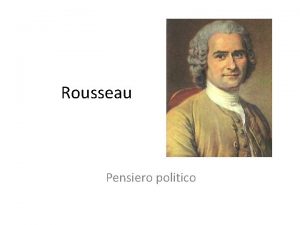 Rousseau Pensiero politico Opere analizzate Discorso sullorigine della