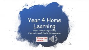 Year 4 Home Learning Week commencing 4 th