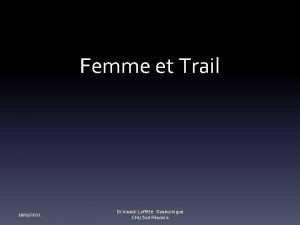 Femme et Trail 19052021 Dr Annick Laffitte Gyncologue