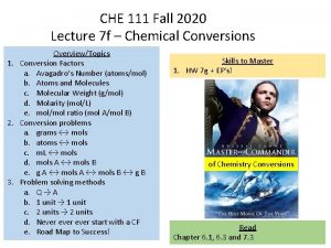 CHE 111 Fall 2020 Lecture 7 f Chemical