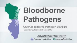 Bloodborne Pathogens OSHA Bloodborne Pathogen Standard December 2018