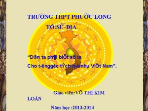 TRNG THPT PHC LONG T SA Dn ta