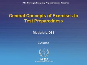 IAEA Training in Emergency Preparedness and Response General