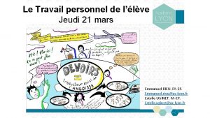 Le Travail personnel de llve Jeudi 21 mars