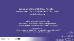 Zrwnowaona mobilno miejska wyzwania i szanse dla miast