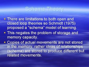 Limitation of schema theory