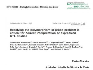 BTC 510028 Biologia Molecular e Mtodos Analticos Carine