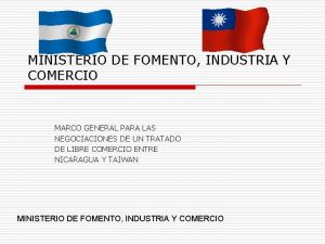 MINISTERIO DE FOMENTO INDUSTRIA Y COMERCIO MARCO GENERAL