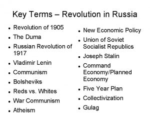 Key Terms Revolution in Russia Revolution of 1905