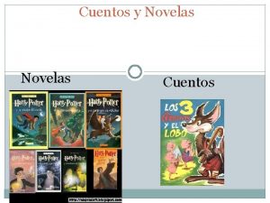 Cuentos y Novelas Cuentos Comparacin entre cuentos y