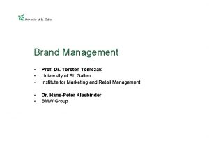 Brand Management Prof Dr Torsten Tomczak University of