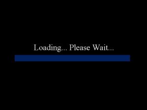 Loading please wait artinya