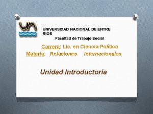 UNIVERSIDAD NACIONAL DE ENTRE RIOS Facultad de Trabajo