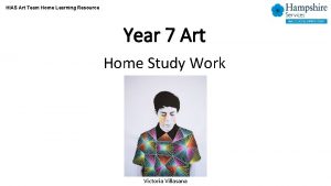 HIAS Art Team Home Learning Resource Year 7