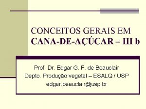 CONCEITOS GERAIS EM CANADEACAR III b Prof Dr