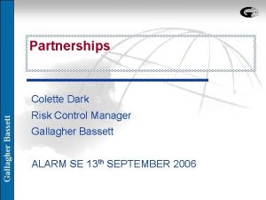 Partnerships Gallagher Bassett Colette Dark Risk Control Manager