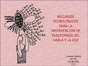 RECURSOS TECNOLGICOS PARA LA INTERVENCIN DE TRASTORNOS DEL