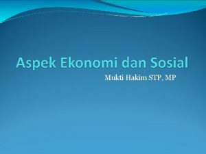 Mukti Hakim STP MP Pendapatan Nasional A Pengertian