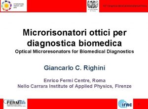 01 Congresso della Societ Italiana di Fisica Microrisonatori