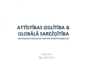 ATTSTBAS IZGLTBA GLOBL SARETBA Development Education and the