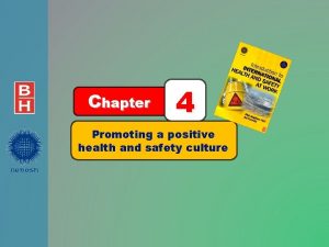 Promoting a positive health and safety culture