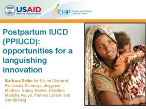 Postpartum IUCD PPIUCD opportunities for a languishing innovation