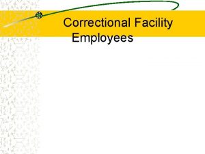 Correctional Facility Employees MRSA and Staph What you