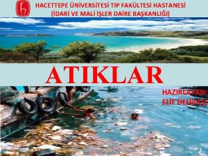 HACETTEPE NVERSTES TIP FAKLTES HASTANES DAR VE MAL