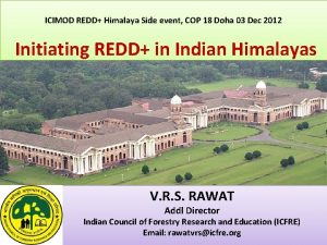 ICIMOD REDD Himalaya Side event COP 18 Doha