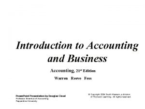Introduction to Accounting and Business Accounting 21 st
