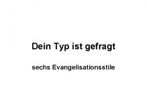 Dein typ ist gefragt