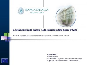 Il sistema bancario italiano nella Relazione della Banca