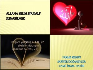 ALLAHA SELM BR KALP SUNABLMEK FARUK KESGN SARYER