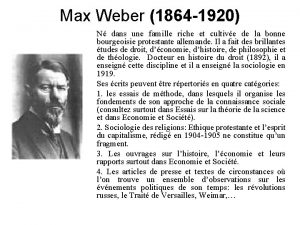 Max Weber 1864 1920 N dans une famille
